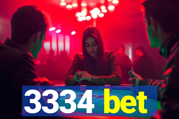 3334 bet